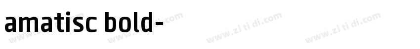 amatisc bold字体转换